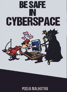 Be Safe in Cyberspace