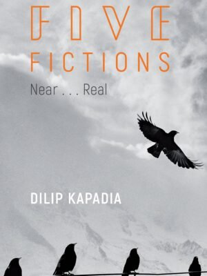 Five Fictions ..near......real