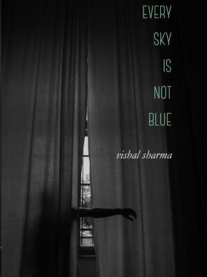 Every Sky is Not Blue