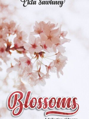 Blosomms - a collection of poems