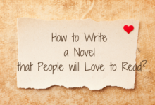 How to Write a Novel That People Will Love to Read?