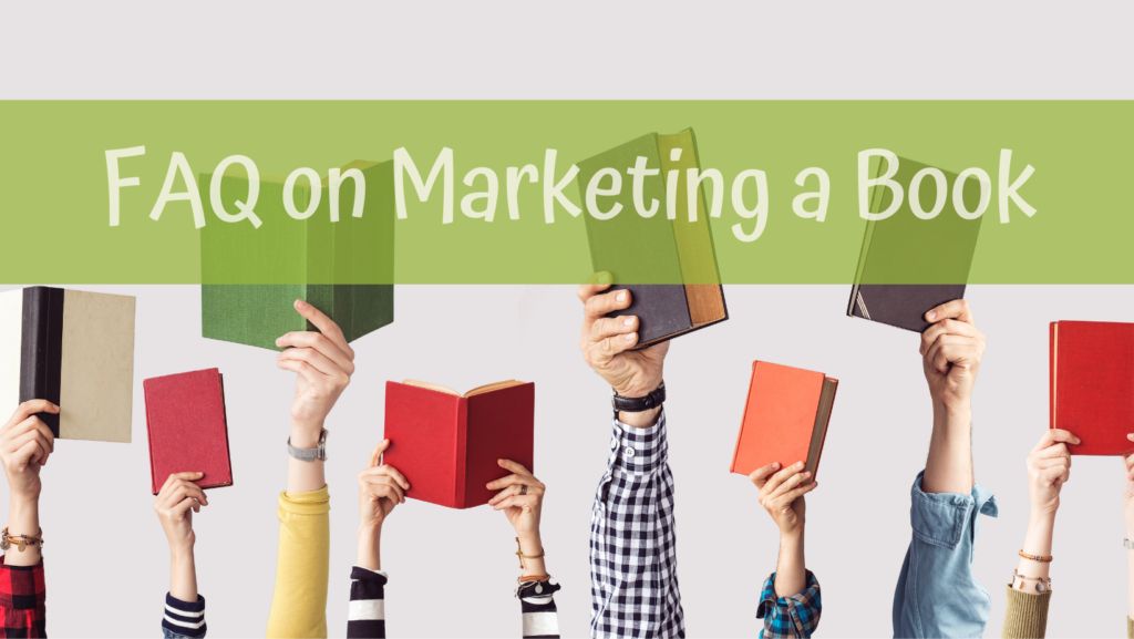 FAQ on Marketing a Book