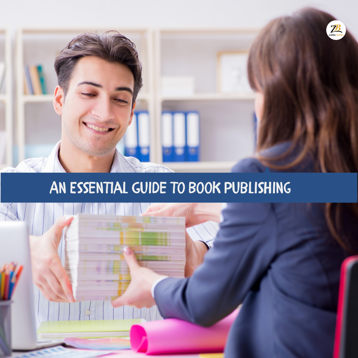 洋書 How to Get Published in the Best The Ultimate Guide to Publish your Book - ZorbaBooks