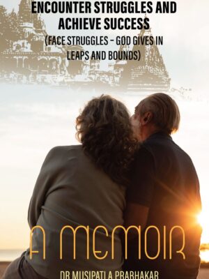 Encounter Struggles and Achieve Success