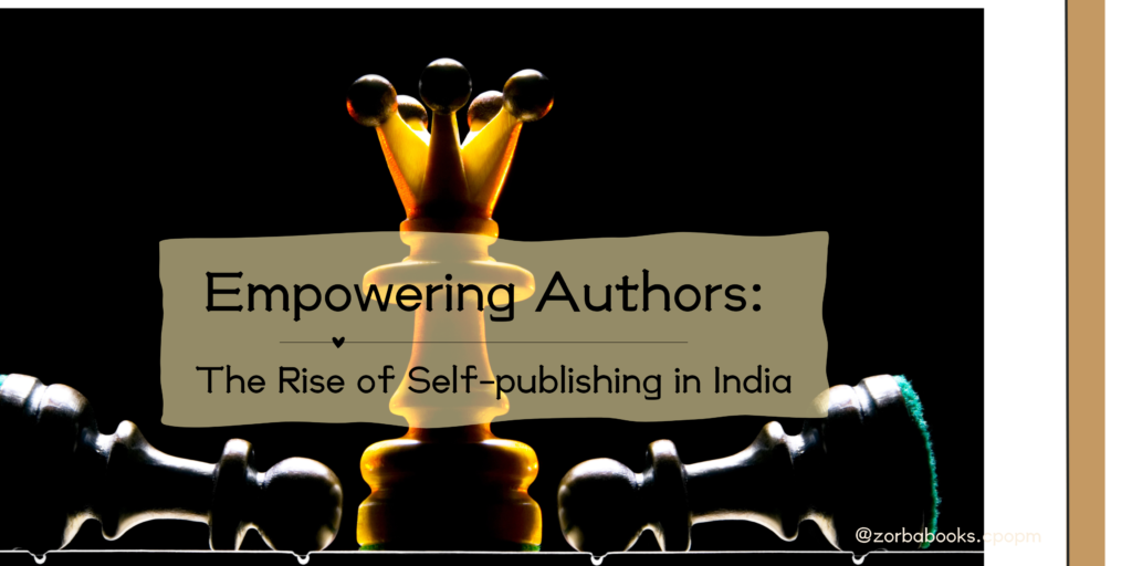 Empowering Authors: The Rise of Self-publishing in India