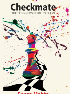 CHECKMATE  A Beginner's Guide to Chess