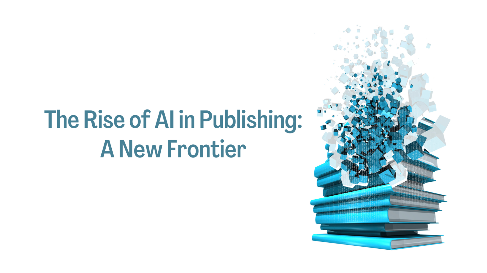 The Rise of AI in Publishing: A New Frontier - ZorbaBooks