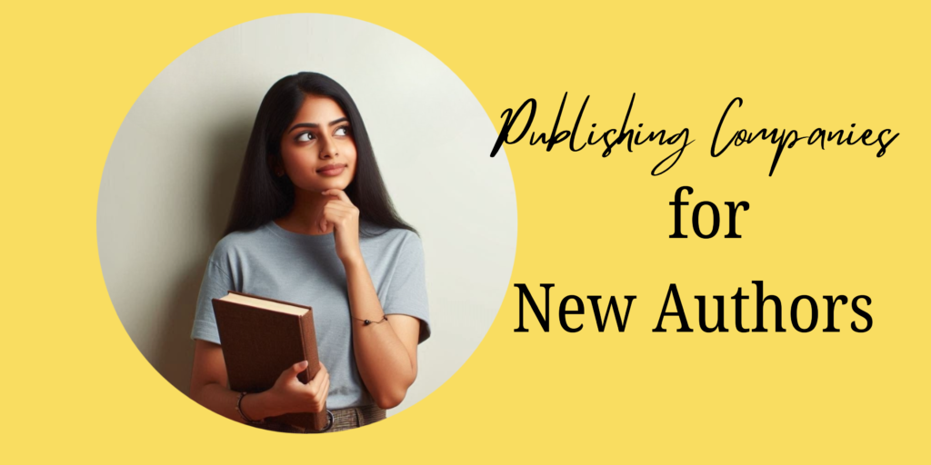 The Top 10 Publishing Companies in India for New Authors