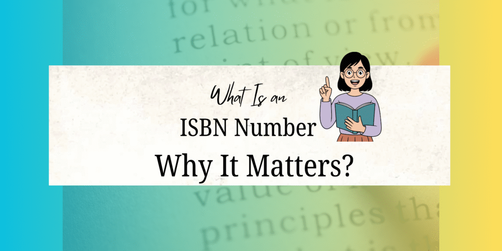 What is an ISBN and Do You Need It for Your Book?
