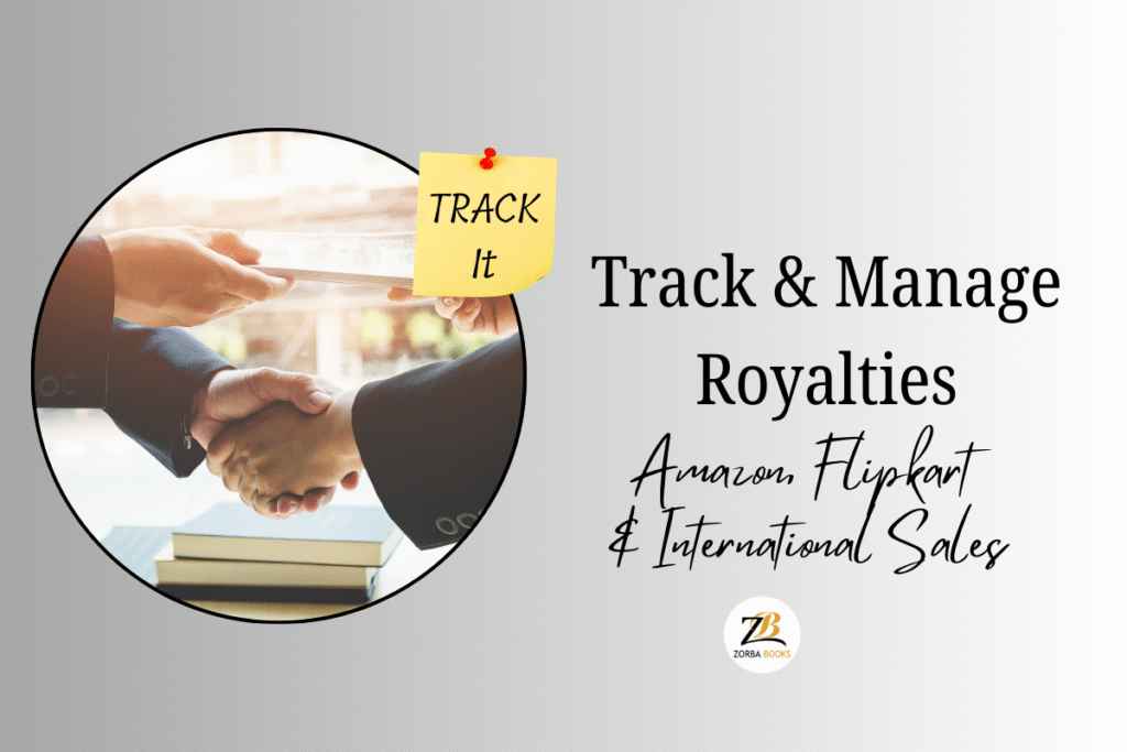 How to Track & Manage Royalties: from Amazon, Flipkart & International Sales