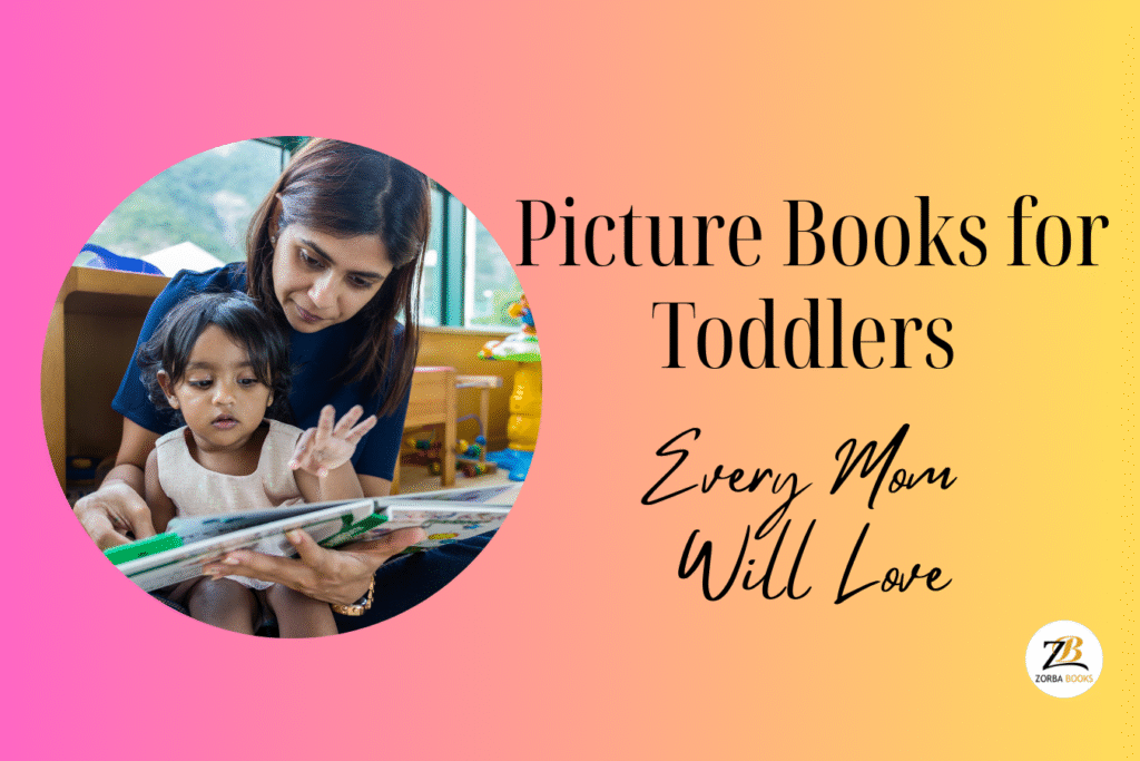 Top 10 Picture Books for Indian Toddlers Every Mom Will Love