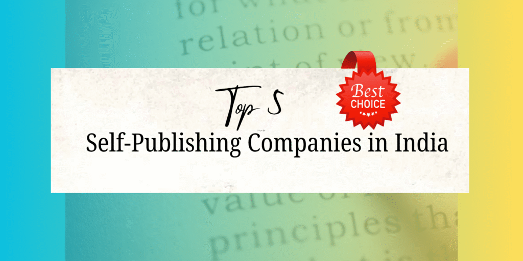 Top 5 Self-Publishing Companies in India