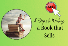 8 Steps to Writing a Million Dollar Book that Sells