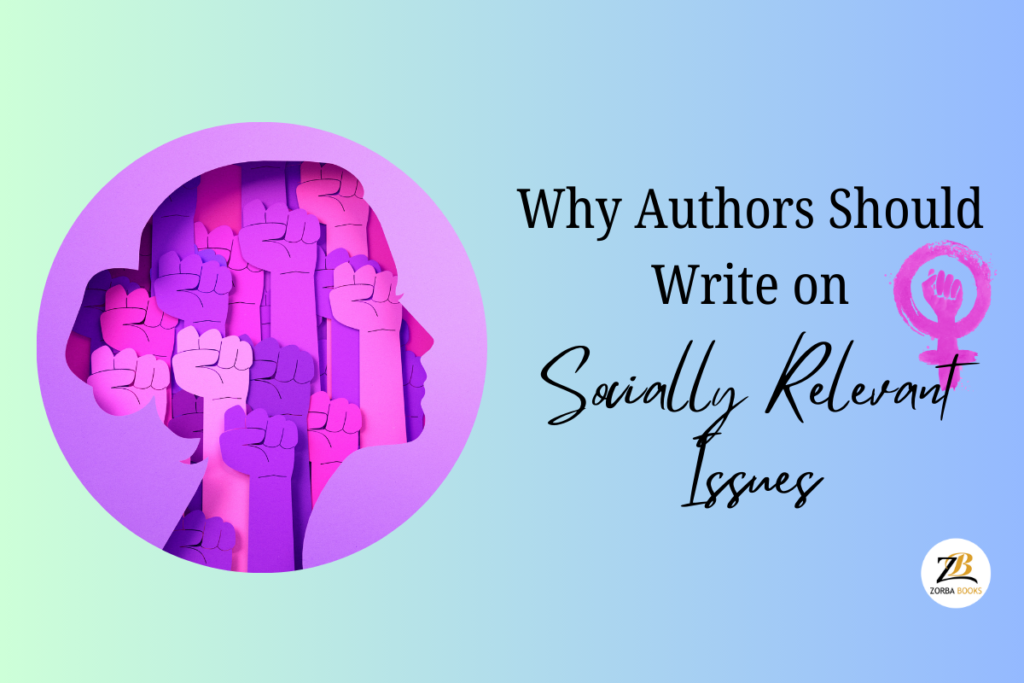 Why Authors Should Write on Socially Relevant Issues