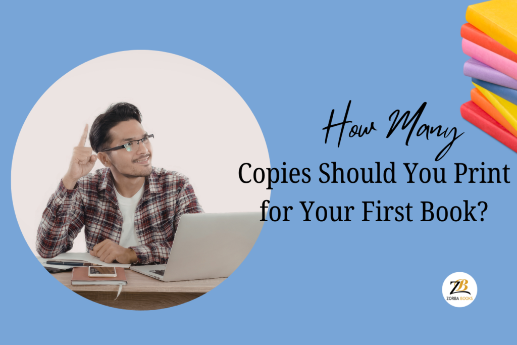 How Many Copies Should You Print for Your First Book in India?