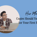How Many Copies Should You Print for Your First Book in India?