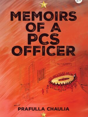 PCS officer memoir India