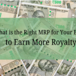 How to Set the Right MRP for Your Book and Earn More Royalty?