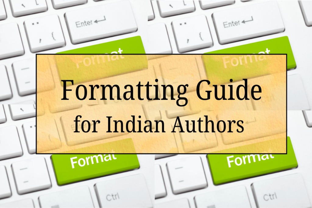 Book Formatting Guide for Indian Authors: Margins, Fonts, Layout and Page Setup