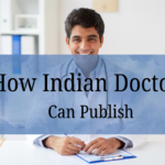 How Indian Doctors and Medical Professionals Can Publish a Book