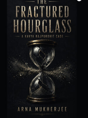 The Fractured Hourglass psychological thriller