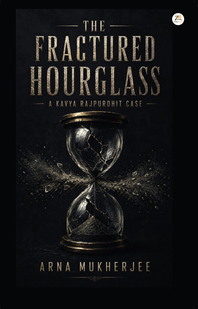 The Fractured Hourglass: A Kavya Rajpurohit Case