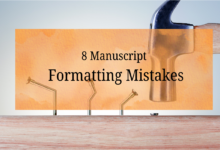 8 Manuscript Formatting Mistakes That Make Your Book Look Self-Published