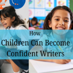 How Parents Can Help Children Become Confident Writers Without Turning Writing Into Homework