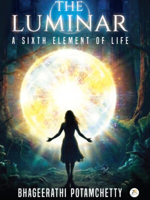The Luminar A Sixth Element of Life