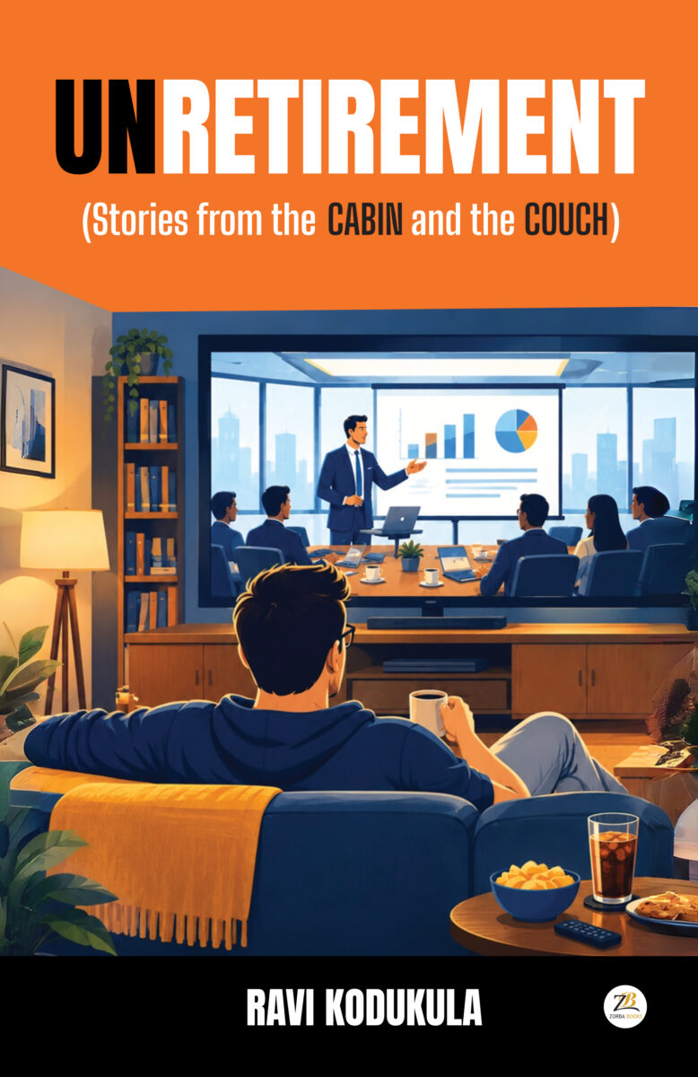 Unretirement Stories from the Cabin and the Couch